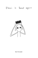 Eleni is bored again B0BMZBYQ13 Book Cover