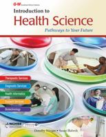 Introduction to Health Science: Pathways to Your Future 1619606097 Book Cover