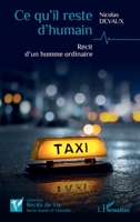 Ce qu'il reste d'humain: Récit d'un homme ordinaire (Récits de Vie) (French Edition) 2336603632 Book Cover