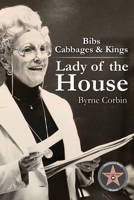 BIBS Cabbages and Kings: Lady of the House 1959071823 Book Cover
