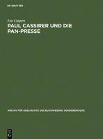 Paul Cassirer Und Die Pan-Presse: Ein Beitrag Zur Deutschen Buchillustration Und Graphik Im 20. Jahrhundert 3598248938 Book Cover