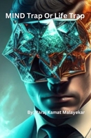 MIND Trap Or LIFE Trap B0CFD2RFFR Book Cover