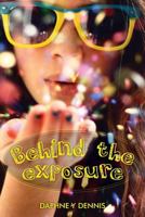 Behind the Exposure 1499296266 Book Cover