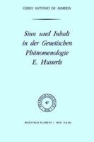 Sinn Und Inhalt in Der Genetischen Phanomenologie E. Husserls 9024713188 Book Cover