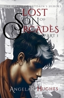 The Lost Son of Orcadés 1736244361 Book Cover