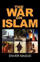 The War on Islam 0970001134 Book Cover