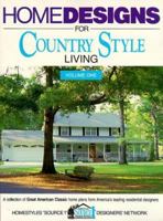 Home Designs for Country-Style Living 0945471475 Book Cover