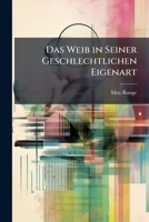 Das Weib in Seiner Geschlechtlichen Eigenart 1173260226 Book Cover