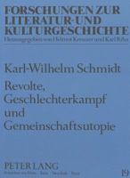 Revolte, Geschlechterkampf Und Gemeinschaftsutopie: Studien Zur Expressionistischen Prosa Franz Jungs Und Curt Corrinths 3631407572 Book Cover
