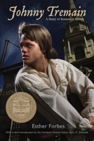 Johnny Tremain: A Story of Boston in Revolt