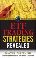 ETF Trading Strategies Revealed 1592802583 Book Cover