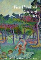 Five Hundred Years of French Art 1883502039 Book Cover