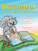 Scamper And The Magic Of Appreciation 0996775765 Book Cover