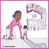 I Believe in Me 1936937719 Book Cover