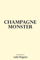 champagne monster 168669511X Book Cover