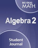 Big Ideas Math Algebra 2: Student Journal 160840854X Book Cover
