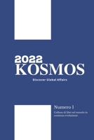 KOSMOS - Numero 1 - ANNO 2022 B0BPGJP7WT Book Cover