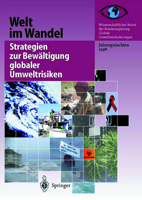 Strategien Zur Bewältigung Globaler Umweltrisiken: Jahresgutachten 1998 (Welt Im Wandel) (German Edition) 3540656057 Book Cover