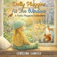 Dolly Pluggins at The Window 1965875653 Book Cover