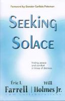 Seeking Solace: Finding Peace and Comfort in Times of Distress 1931855331 Book Cover