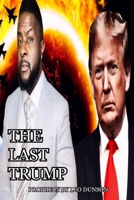 The Last Trump: Prophecy B0F655TRPV Book Cover