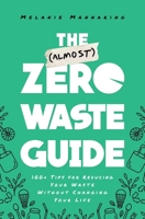 The (Almost) Zero-Waste Guide 1982142235 Book Cover