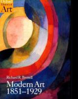 Modern Art 1851-1929: Capitalism and Representation (Oxford History of Art)