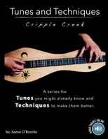 Tunes And Techniques: Cripple Creek B085R72QWN Book Cover