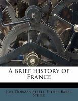 A Brief History Of France 1245958542 Book Cover