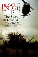 Dust Off: The Illustrated History of the Vietnam War 0764304615 Book Cover