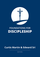 Foundations for Discipleship 1681927853 Book Cover