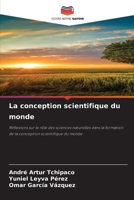 La conception scientifique du monde (French Edition) 6208148871 Book Cover