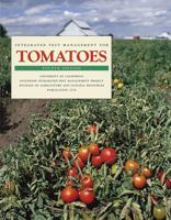 Integrated Pest Management for Tomatoes 1879906325 Book Cover