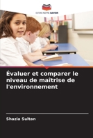 Évaluer et comparer le niveau de maîtrise de l'environnement (French Edition) 6208615526 Book Cover