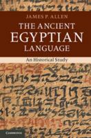 The Ancient Egyptian Language 1107664675 Book Cover