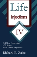 Life Injections 0692424652 Book Cover