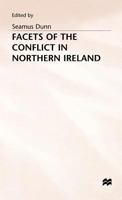 Facets of the Conflict in Northern Ireland 0333607171 Book Cover