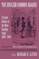 The English Common Reader: A Social History of the Mass Reading Public, 1800-1900 0226015394 Book Cover