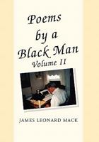 Poems by a Black Man Volume II 145687554X Book Cover