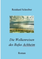 Die Wolkenreisen des Rufus Achheim 3756209814 Book Cover