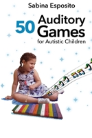 50 Auditory Games for Autistic Children B095NRQ58L Book Cover