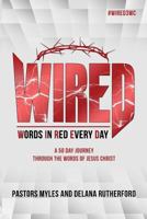 Wired (Written in Red Every Day) 1530366534 Book Cover