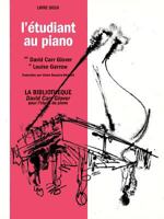 Piano Student, Level 2: French Language Edition 0757926193 Book Cover