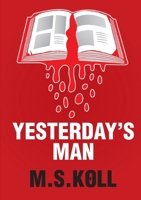 Yesterday's Man 1291867155 Book Cover