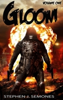 Gloom: Volume One- The Origin Trilogy 0359371000 Book Cover