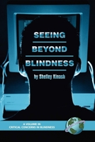 Seeing Beyond Blindness (PB) (Critical Concerns in Blindness) 1593115210 Book Cover