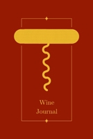 Wine Journal: Wine Tasting Course Companion Pocket Wine Guide Logbook 1693795272 Book Cover