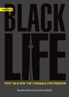 BlackLife: Post-BLM and the Struggle for Freedom 192788621X Book Cover