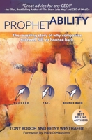 Prophetability: The Revealing Story of Why Companies Succeed, Fail and Bounce Back 1983100749 Book Cover