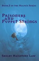 Prisoners and Puppet Strings 1718001673 Book Cover
